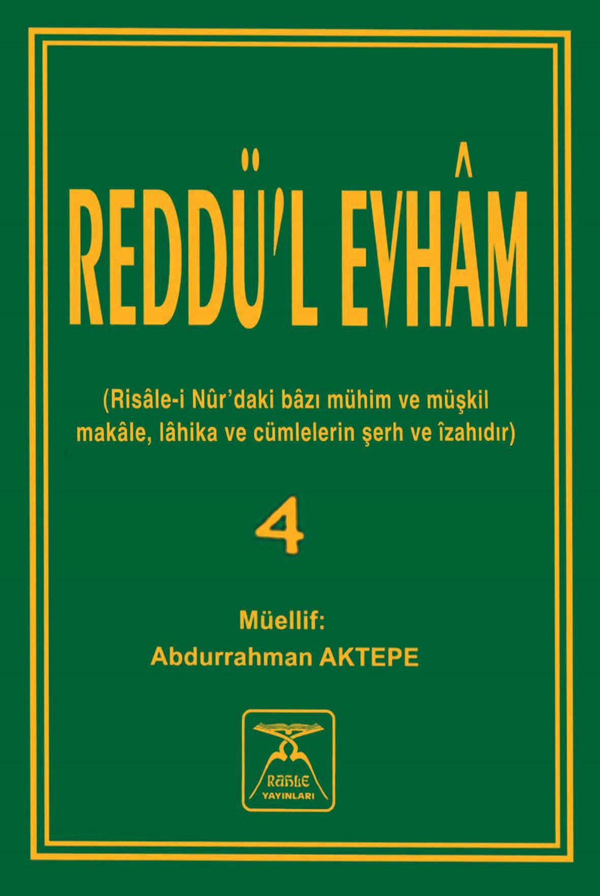Reddü'l-Evhâm-4